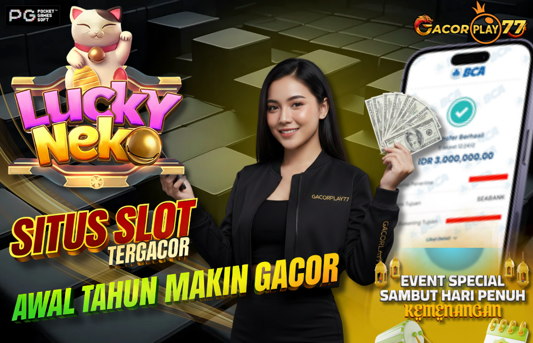 Selamat kepada user id : put****7 Wede Rp 3.000.000 di Game LUCKY NEKO PG SOFT Cair Gk Sampe 1 Menit! Menang Mudah di Gacorplay77